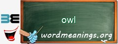 WordMeaning blackboard for owl